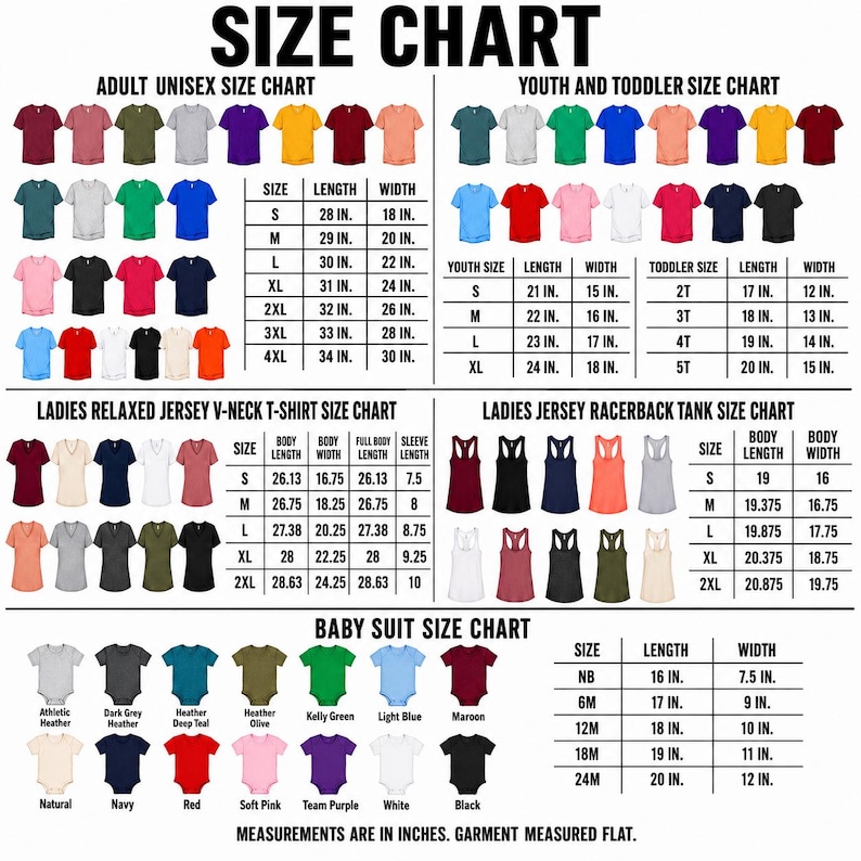 May include: Size chart with measurements in inches for adult unisex, youth, toddler, ladies relaxed jersey, ladies racerback tank, and baby suit sizes. Includes length and width measurements for each size, with a variety of shirt colours.