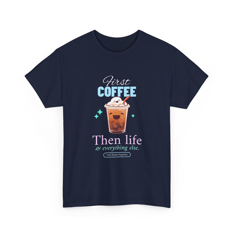 First Coffee Then Life Tshirt, Coffee Lover Gift, Iced Coffee Quote, Funny Morning Coffee Shirt, Cafe Merch, Trendy Coffee Humor image 10