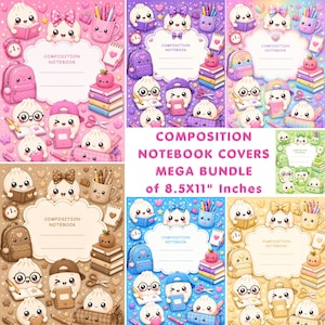 May include: A digital collection of composition notebook covers featuring cute cartoon characters, school supplies, and backpacks in various color themes. Each design includes a central cloud-shaped label with the text COMPOSITION NOTEBOOK.
