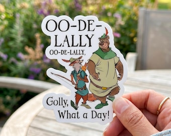 Pegatina de vinilo con logo troquelado de Disney Oo-De-Lally Robin Hood Little John Allan-a-Dale Golly What A Day Disney Trip
