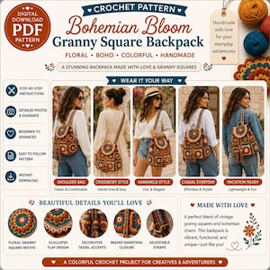 May include: A digital PDF crochet pattern for a Bohemian Bloom Granny Square Backpack. The document features instructions, photos, and five images of the colorful, floral-patterned backpack with tassels, a scalloped flap, and adjustable straps.