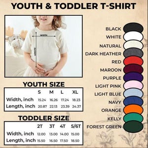 May include: A youth and toddler t-shirt size chart featuring a child wearing a natural-colored shirt, with width and length measurement diagrams. The chart lists sizes S, M, L, XL and 2T, 3T, 4T, 5/6T in inches, alongside a vertical list of color swatches.