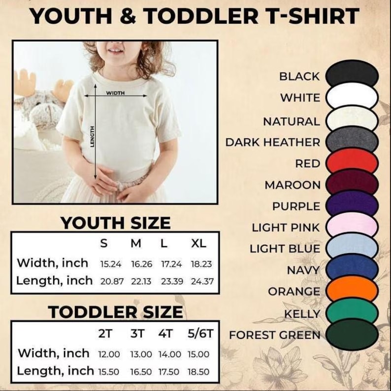 May include: A youth and toddler t-shirt size chart featuring a child wearing a natural-colored shirt, with width and length measurement diagrams. The chart lists sizes S, M, L, XL and 2T, 3T, 4T, 5/6T in inches, alongside a vertical list of color swatches.