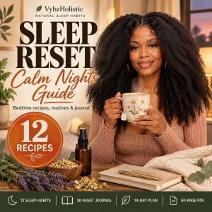 Puede incluir: Una guía digital titulada Sleep Reset Calm Nights Guide de VybzHolistic con 12 recetas, 12 hábitos de sueño, un diario de 30 noches y un plan de 14 días. La portada muestra a una persona sosteniendo una taza floral, un spray y un cuaderno.