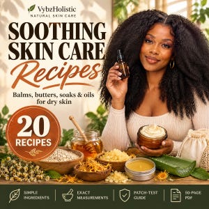 Soothing Skin Care Recipes – 20 DIY Balms, Soaks and Creams for Dry, Itchy-Feeling Skin