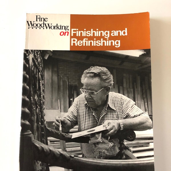 1986 Fine Woodworking On Finishing And Refinishing Paperback *Free Shipping With Second Purchase*