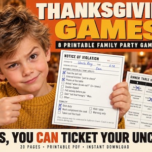 May include: A set of printable Thanksgiving games featuring a Notice of Violation form with blue ink checkmarks and a Dinner Table Incident Bingo card. The text includes Thanksgiving Games, 8 Printable Family Party Games, and Yes, You Can Ticket Your Uncle.
