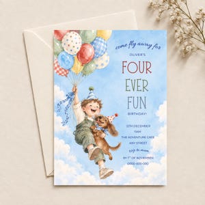 Pode incluir: Um cartão de convite de aniversário com uma ilustração em aguarela de uma criança e um cão a flutuar num céu azul com balões. O texto diz: come fly away for OLIVER'S FOUR EVER FUN BIRTHDAY! 12TH DECEMBER 11AM THE ADVENTURE CAFE.