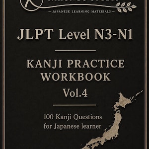 May include: A black workbook cover with gold text reading Nihongo Studio, JLPT Level N3-N1, Kanji Practice Workbook Vol.4, and 100 Kanji Questions for Japanese learner. The design includes a stylized map of Japan and a small Japanese flag icon.