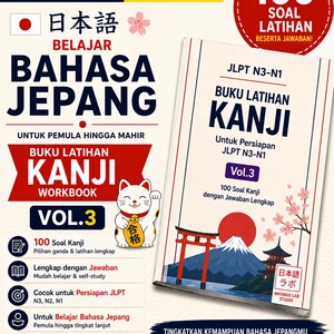 Puede incluir: Un libro de ejercicios de lengua japonesa titulado Buku Latihan Kanji Vol. 3 para la preparación del JLPT N3-N1. La portada presenta un fondo blanco con un sol rojo, el monte Fuji, un torii, una pagoda, flores de cerezo y un gato de la suerte.