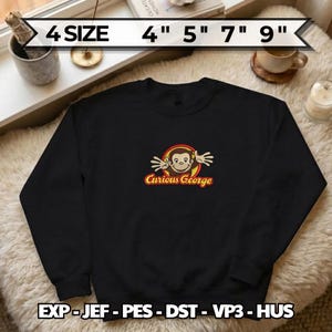 May include: Black sweatshirt featuring the Curious George logo in a circular design. The logo includes the text "Curious George" in yellow and red. The sweatshirt has the following sizes: 4", 5", 7", and 9".