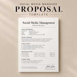 May include: A white document titled Social Media Management Proposal featuring sections for client information, project overview, scope of work, pricing packages, and payment terms. The document includes a signature line for John Doe at the bottom.