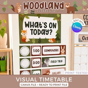 May include: A visual daily schedule chart featuring woodland animal illustrations, including a fox, rabbit, and bear. The chart displays the text 'WHAT'S ON TODAY?' with blank clock faces and rectangular slots for time and activity labels.