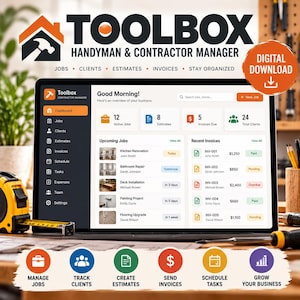 May include: A digital contractor management software interface displayed on a laptop screen. The dashboard shows job tracking, client lists, estimates, and invoices. Text includes Toolbox Handyman & Contractor Manager, Good Morning, and various business metrics. A yellow tape measure sits on the desk.