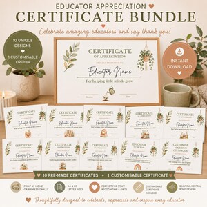 May include: A digital educator appreciation certificate bundle featuring 10 unique pre-made designs and 1 customizable option. Each certificate includes botanical illustrations, a watering can, and text such as Certificate of Appreciation.
