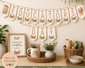 Educators’ Day Bunting Printable | Educator Appreciation Banner | Staff Room Decor | Childcare Centre Celebration Display
