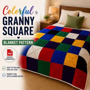 May include: A crochet blanket featuring a grid of colorful granny squares in red, blue, green, yellow, black, and white. The text reads: Colorful GRANNY SQUARE BLANKET PATTERN, PDF DIGITAL DOWNLOAD, EASY TO FOLLOW STEP-BY-STEP, PERFECT FOR GIFTS & HOME DECOR.
