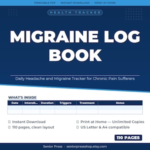 Op de afbeelding: Een blauw en wit printbaar PDF-bestand met de titel "MIGRAINE LOG BOOK". Het boek is een dagelijkse hoofdpijn- en migraine tracker voor mensen die lijden aan chronische pijn. Het bevat secties voor datum, intensiteit, duur, triggers, behandeling en notities.