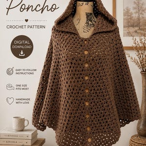 Może przedstawiać: Brązowe szydełkowe ponczo z kapturem i zapięciem na guziki z przodu, prezentowane na manekinie. Obraz zawiera tekst: HOODED Poncho, CROCHET PATTERN, DIGITAL DOWNLOAD, EASY TO FOLLOW INSTRUCTIONS, ONE SIZE FITS MOST, HANDMADE WITH LOVE, COZY, STYLISH, TIMELESS.