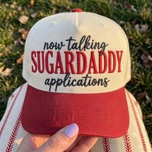 Now Talking Sugardaddy Applications Trucker Hat: 3D Embroidered Funny Girl Gift