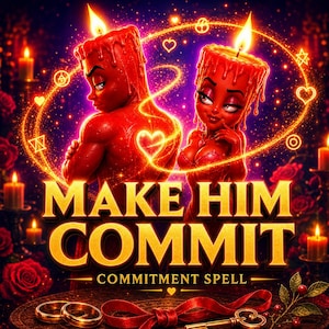 Commitment Spell to Make an Emotionally Distant, Avoidant Man Open Up, Commit and Finally Choose You for Good - Fast Results