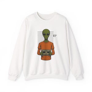 Alien Mugshot Sweatshirt | Funny UFO Prisoner Design, 6'7" Height Chart