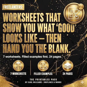 K&ouml;nnte beinhalten: Ein digitales Dokument mit dem Titel FREELANCERS: WORKSHEETS THAT SHOW YOU WHAT 'GOOD' LOOKS LIKE &ndash; THEN HAND YOU THE BLANK. Es enth&auml;lt 7 Arbeitsbl&auml;tter, ausgef&uuml;llte Beispiele und insgesamt 24 Seiten, dargestellt mit goldenem Text und Symbolen auf schwarzem Marmor.