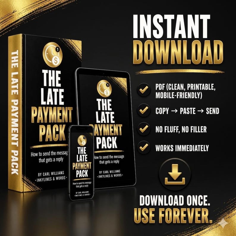 以下が含まれることがあります： カール・ウィリアムズ著「The Late Payment Pack」というデジタル製品。本、タブレット、スマートフォンに表示されています。黒と金のデザインには「Instant Download」「PDF」「Copy-Paste-Send」「No Fluff, No Filler」「Works Immediately」というテキストが含まれています。
