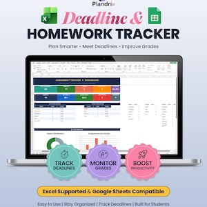 May include: A laptop screen showing a spreadsheet labelled "Deadline & Homework Tracker." The display features data charts and the text "Track Deadlines," "Monitor Grades," and "Boost Productivity." The image also includes the text "Excel Supported & Google Sheets Compatible."
