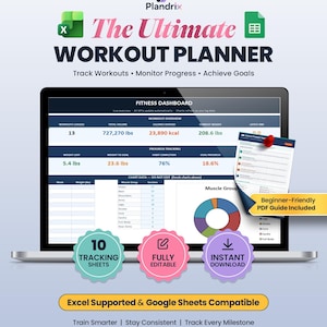 May include: A digital workout planner displayed on a laptop screen titled The Ultimate WORKOUT PLANNER. The dashboard shows fitness metrics, charts, and data tables. Includes a PDF guide, 10 tracking sheets, and is Excel and Google Sheets compatible.