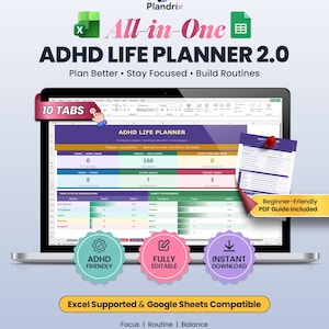 May include: A digital ADHD Life Planner 2.0 spreadsheet displayed on a laptop screen, featuring 10 tabs, task tracking, and habit categories. The interface includes sections for daily tasks, active goals, and urgent tasks, with a beginner-friendly PDF guide.