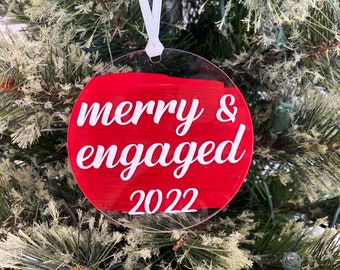 Engaged  2022 Ornament, Personalized Ornament. Christmas Ornament, Engagement Gift, Personalized Engaged Gift