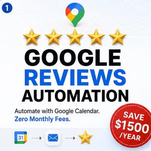 Google Review Automation Guide - Auto Send Review Requests for Google Map via Gmail from Google Calendar - No Monthly Fees!