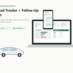 Puede incluir: Una plantilla de detailing móvil con el texto "Lead Tracker + Follow-Up Kit". La imagen incluye un portátil, un smartphone y una ilustración de un coche. El portátil y el teléfono muestran visualizaciones de datos y texto. La plantilla tiene como objetivo convertir llamadas perdidas y DM en citas reservadas.