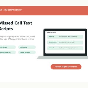 May include: A digital product advertisement with the text "Missed Call Text Scripts" and "Instant Digital Download." The image shows a laptop displaying example text messages for missed calls, quote follow-ups, and reviews. The top banner is orange.