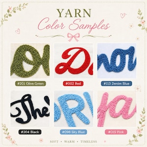 May include: A color chart titled YARN Color Samples displaying six swatches of crocheted yarn in cursive lettering. Colors include #201 Olive Green, #002 Red, #113 Denim Blue, #204 Black, #098 Sky Blue, and #015 Pink. The text SOFT &bull; WARM &bull; TIMELESS is at the bottom.
