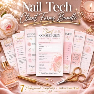 May include: A Nail Tech Client Forms Bundle featuring a collection of printed documents including a client consultation and intake form, consent form, aftercare instructions, price list, appointment card, and client record, with a cuticle oil bottle and gold scissors.