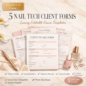 May include: Five nail technician client forms with editable templates in Canva. The documents feature headings like Client Intake Form, Consultation, and Service History, accompanied by a gold pen, nail polish bottles, and paper clips.