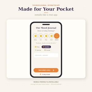 May include: A smartphone screen displaying The Mood Journal app interface with a mood selection row featuring five emojis, activity tags for sleep, sunshine, exercise, and friends, a text input field, and an orange button labelled Save today's entry.