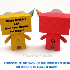 May include: A printable papercraft monster with a yellow body and green horns. The monster has a message on its head that says "Happy Birthday Zoe! From Your Monster Pet Nugget!"