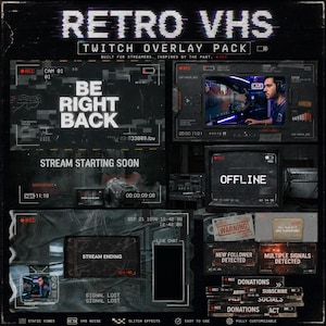 May include: A digital graphic set titled RETRO VHS TWITCH OVERLAY PACK featuring various screen elements with vintage video effects. Includes text displays like BE RIGHT BACK, STREAM STARTING SOON, OFFLINE, STREAM ENDING, and notification boxes.