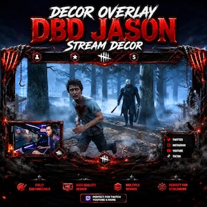 May include: A digital stream overlay package titled DECOR OVERLAY DBD JASON STREAM DECOR, featuring a dark, horror-themed aesthetic with red claw marks, hanging hooks, and social media icons for Twitter, Instagram, YouTube, and TikTok.