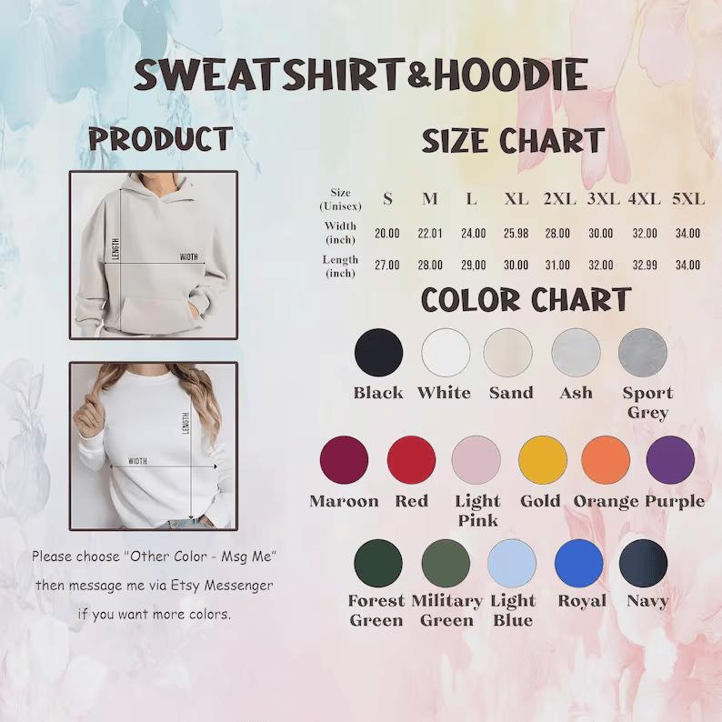 May include: A product image with a size and color chart for sweatshirts and hoodies. The size chart shows measurements in inches, and the color chart displays various options, including black, white, and maroon.