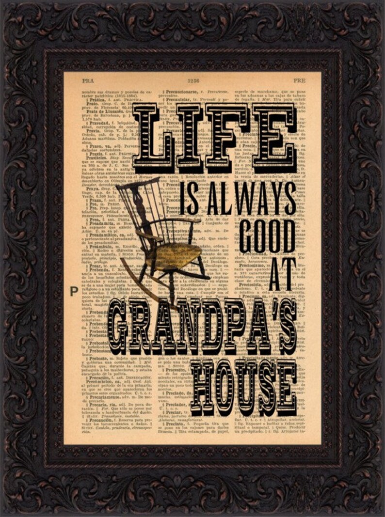 Life Is Always Good at Grandpas House on repurposed 1930/'s Spanish encyclopaedia Page mixed media digital print art
