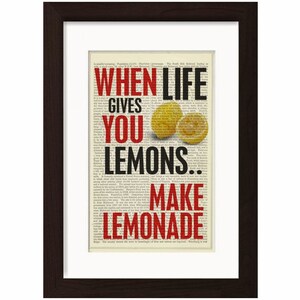 When Life Gives You Lemons- Make Lemonade Inspirational Quote Print on upcycled Vintage Page mixed media  digital