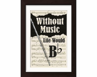 Music Lovers Flute Without Music Life Would Be Flat -Mixed Media  Recycled 1920's Vintage Sheet Music page