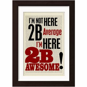 Awesome Be Awesome inspirational quote on upcycled 1880&#39;s  dictionary Page wall art mixed media art  wisdom