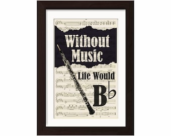 Music Lovers Oboe Without Music Life Would Be Flat -Mixed Media  Recycled 1920's Vintage Sheet Music page