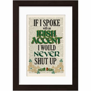 If I spoke with an Irish Accent Print on upcycled Vintage Page mixed media digital image 1