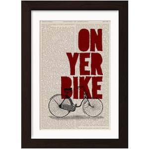 Bike Cyclist Biker Print      On Yer Bike  on upcycled French English  Dictionary Page